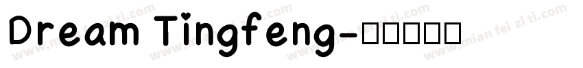Dream Tingfeng字体转换